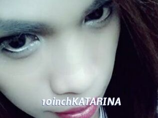 10inchKATARINA