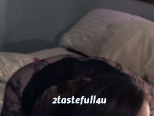 2tastefull4u