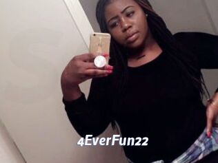 4EverFun22