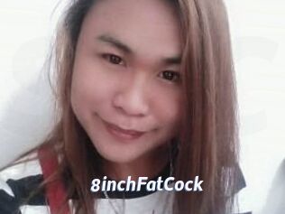 8inchFatCock