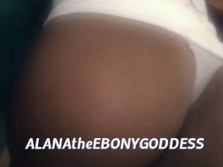 ALANAtheEBONYGODDESS