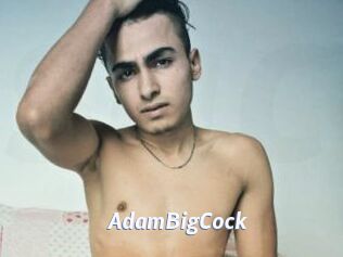 AdamBigCock