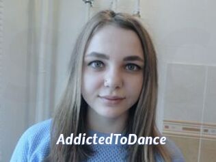 AddictedToDance