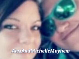 AlexAndMichelleMayhem