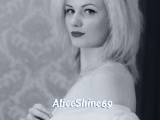 AliceShine69