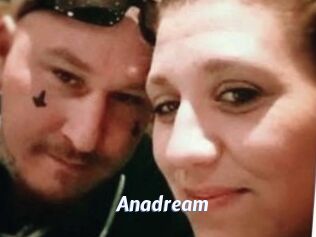 Anadream