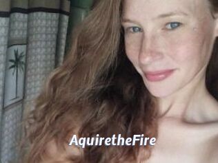 AquiretheFire