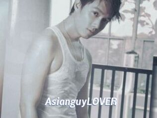 AsianguyLOVER