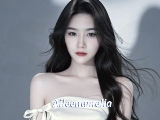 Aileenamelia