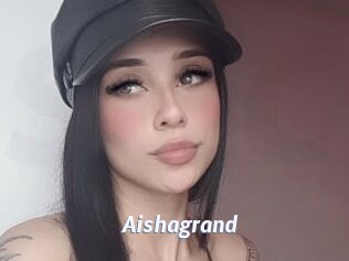 Aishagrand