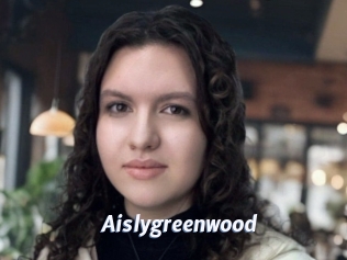 Aislygreenwood