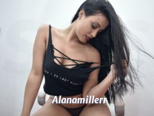Alanamillerr