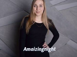 Amaizingnight