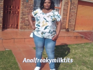 Analfreakymilktits