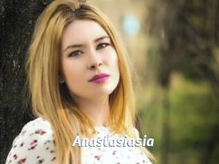 Anastasiasia