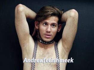 Andrewfetishmeek