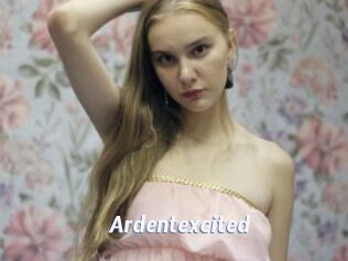 Ardentexcited