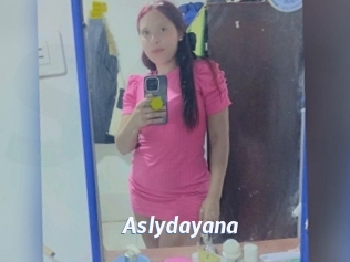 Aslydayana