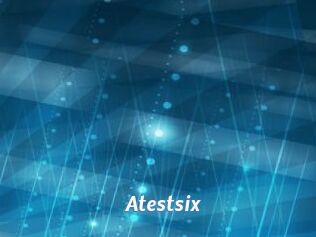 Atestsix