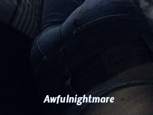 Awfulnightmare