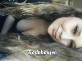 Badnboujee