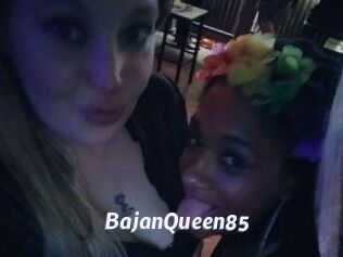 BajanQueen85
