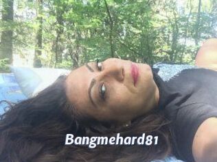 Bangmehard81 Sexe amateur contributions