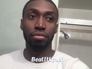 BeatItUp4U