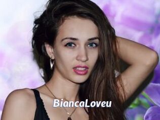 BiancaLoveu