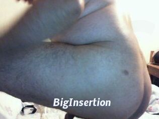 BigInsertion