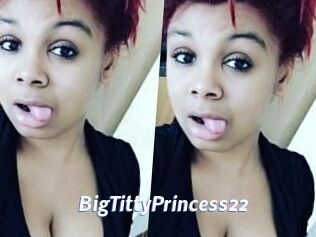 BigTittyPrincess22