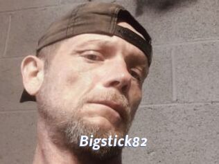 Bigstick82