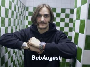 BobAugust
