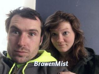 BrawenMist