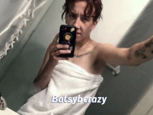 Batsybcrazy
