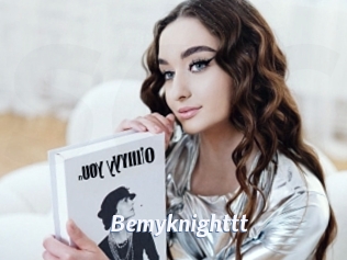 Bemyknighttt