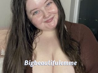 Bigbeautifulemme