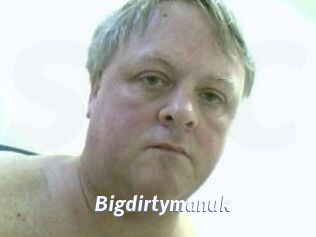 Bigdirtymanuk