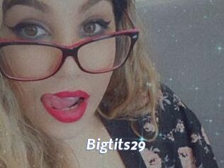 Bigtits29