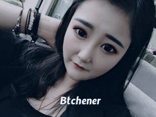 Btchener