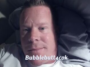 Bubblebutt4cok
