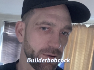 Builderbobcock