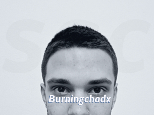 Burningchadx