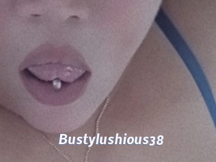 Bustylushious38