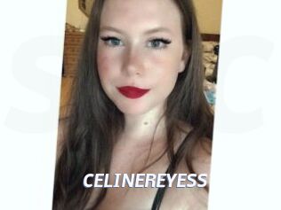 CELINEREYESS