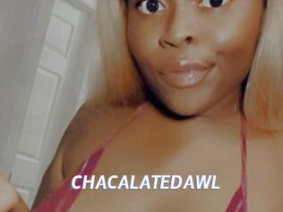 CHACALATEDAWL
