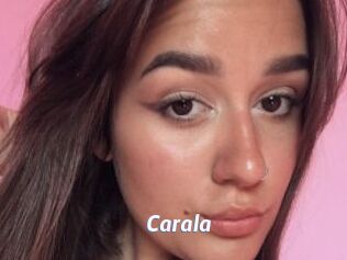 Carala