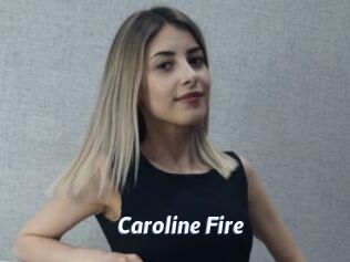 Caroline_Fire