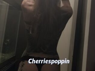 Cherriespoppin