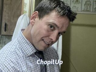 ChopitUp